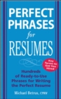 Perfect Phrases for Resumes - Book