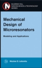 Mechanical Design of Microresonators - Book