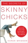 The Secrets of Skinny Chicks - Book