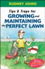 Tips & Traps for Growing and Maintaining the Perfect Lawn - eBook