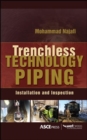 TRENCHLESS TECHNOLOGY PIPING: INSTALLATION AND INSPECTION - Book