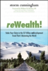 ReWealth!: Stake Your Claim in the $2 Trillion Development Trend That's Renewing the World - Book