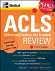ACLS (Advanced Cardiac Life Support) Review: Pearls of Wisdom, Third Edition - Book
