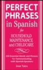 Perfect Phrases in Spanish For Household Maintenance and Childcare - Book