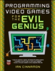 Programming Video Games for the Evil Genius - Book