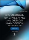 Biomedical Engineering & Design Handbook, Volumes I and II - Book