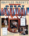 The Baffled Parent's Guide to Great Basketball Plays - Book