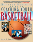 The Baffled Parent's Guide to Coaching Youth Basketball - eBook