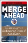 Merge Ahead: Mastering the Five Enduring Trends of Artful M&A - eBook