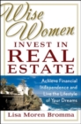 Wise Women Invest in Real Estate - eBook