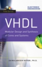 VHDL:Modular Design and Synthesis of Cores and Systems, Third Edition - eBook