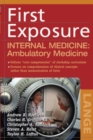 First Exposure to Internal Medicine: Ambulatory Medicine - eBook