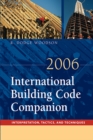2006 International Building Code Companion : Interpretation, Tactics and Techniques - eBook