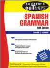Schaum's Outline of Spanish Grammar, 5ed - eBook