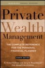 Private Wealth Management: The Complete Reference for the Personal Financial Planner - eBook