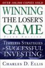 Winning the Loser's Game, Fifth Edition: Timeless Strategies for Successful Investing - eBook