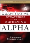 Quantitative Strategies for Achieving Alpha : The Standard and Poor's Approach to Testing Your Investment Choices - eBook