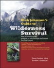 RICH JOHNSON'S GUIDE TO WILDERNESS SURVIVAL - Book
