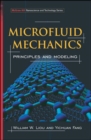 Microfluid Mechanics : Principles and Modeling - eBook