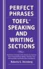 Perfect Phrases for the TOEFL Speaking and Writing Sections - Book