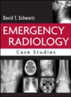 Emergency Radiology: Case Studies - eBook