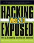 Hacking Exposed Web 2.0: Web 2.0 Security Secrets and Solutions - eBook