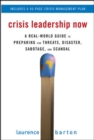 Crisis Leadership Now: A Real-World Guide to Preparing for Threats, Disaster, Sabotage, and Scandal - eBook