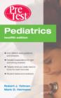 Pediatrics PreTest Self-Assessment and Review, Twelfth Edition - eBook