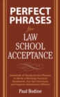 Perfect Phrases for Law School Acceptance - eBook