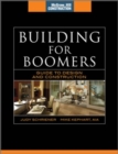 Building for Boomers (McGraw-Hill Construction Series) : Guide to Design and Construction - eBook