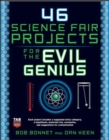 46 Science Fair Projects for the Evil Genius - eBook
