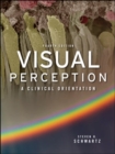 Visual Perception: A Clinical Orientation - Book