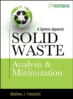 Solid Waste Analysis and Minimization: A Systems Approach - Book