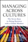Managing Across Cultures: The 7 Keys to Doing Business with a Global Mindset - Book