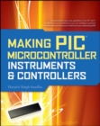 Making PIC Microcontroller Instruments and Controllers - Book