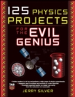 125 Physics Projects for the Evil Genius - Book