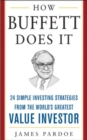 How Buffett Does It (PB) : 24 Simple Investing Strategies from the World's Greatest Value Investor - eBook