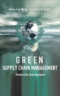 Green Supply Chain Management: Product Life Cycle Approach - Book