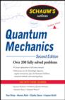 Schaum's Outline of Quantum Mechanics, Second Edition - eBook