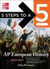 5 Steps to a 5 AP European History, 2010-2011 Edition - eBook