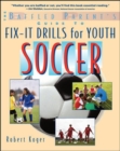 The Baffled Parent's Guide to Fix-It Drills for Youth Soccer - eBook