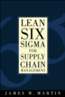 Lean Six Sigma for Supply Chain Management - eBook