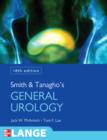 Smith and Tanagho's General Urology, Eighteenth Edition - eBook