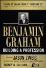 Benjamin Graham, Building a Profession: The Early Writings of the Father of Security Analysis - Book