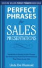 Perfect Phrases for Sales Presentations: Hundreds of Ready-to-Use Phrases for Delivering Powerful Presentations That Close Every Sale - eBook