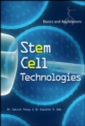 Stem Cell Technologies: Basics and Applications - eBook