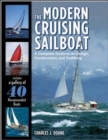 The Modern Cruising Sailboat : A Complete Guide to its Design, Construction, and Outfitting - eBook
