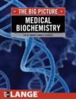 Medical Biochemistry: The Big Picture - eBook