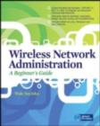 Wireless Network Administration A Beginner's Guide - eBook