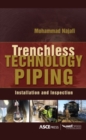 TRENCHLESS TECHNOLOGY PIPING: INSTALLATION AND INSPECTION : Installation and Inspection - eBook